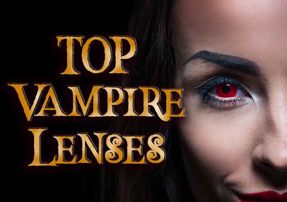 Top Vampire Lenses Top Vampire Lenses